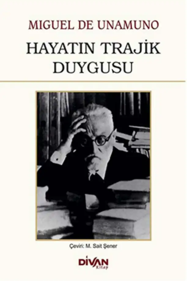 Hayatın Trajik Duygusu — Miguel de Unamuno