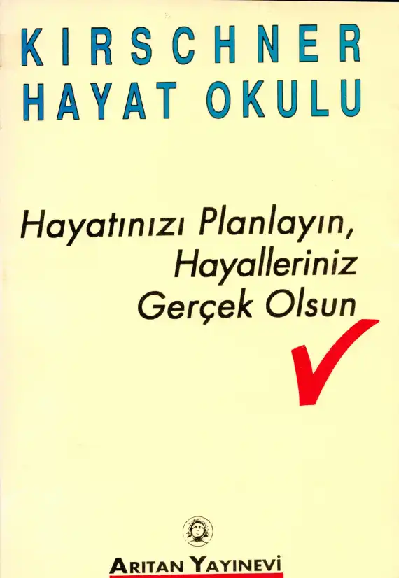 Hayatınızı Planlayın, Hayalleriniz Gerçek Olsun — Josef Kirschner