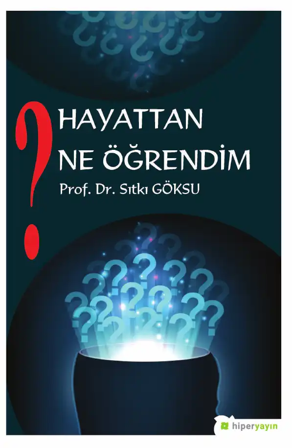 Hayattan Ne Öğrendim — Sıtkı Göksu