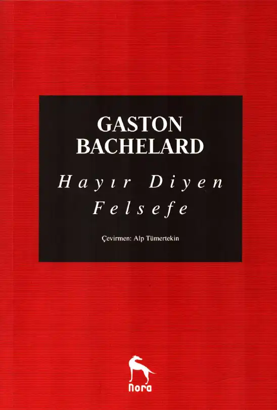 Hayır Diyen Felsefe — Gaston Bachelard
