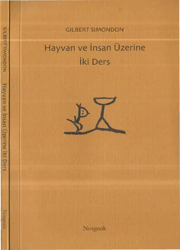 Hayvan ve İnsan Üzerine İki Ders — Gilbert Simondon