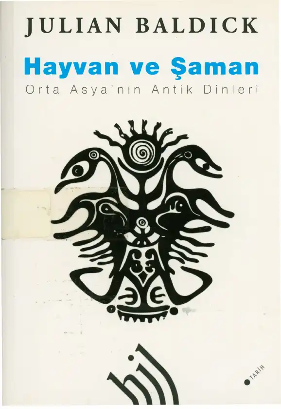 Hayvan ve Şaman — Julian Baldick