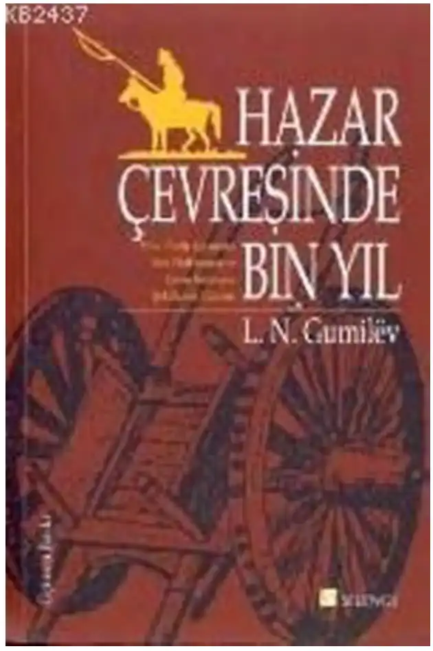 Hazar Çevresinde Bin Yıl — Lev Nikolayeviç Gumilev