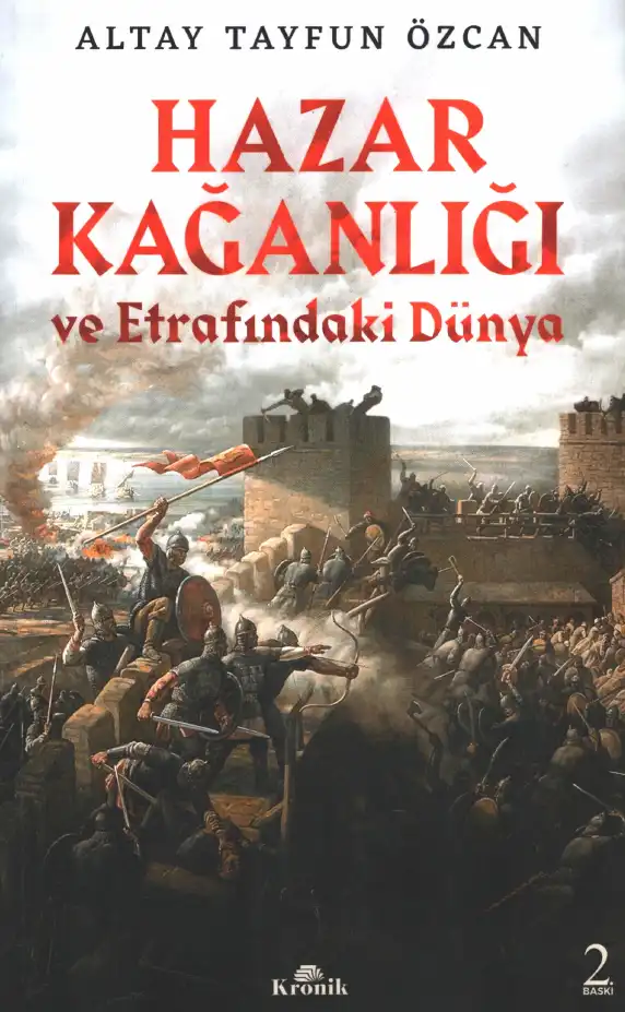 Hazar Kağanlığı ve Etrafındaki Dünya — Altay Tayfun Özcan