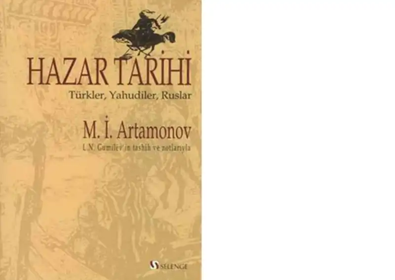Hazar Tarihi: Türkler, Yahudiler, Ruslar — M. İ. Artamonov