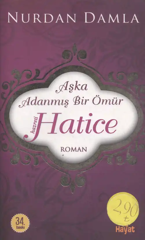 Hazreti Hatice Aşka Adanmış Bir Ömür — Nurdan Damla