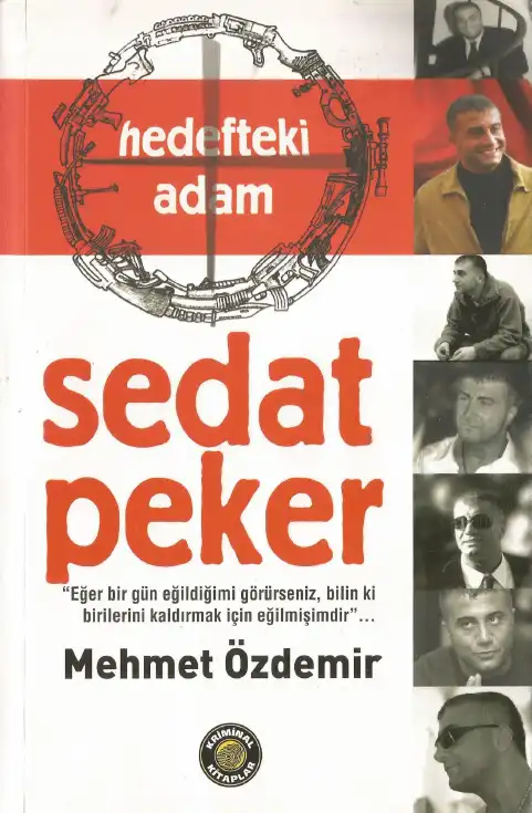 Hedefteki Adam Sedat Peker — Mehmet Lütfi Özdemir