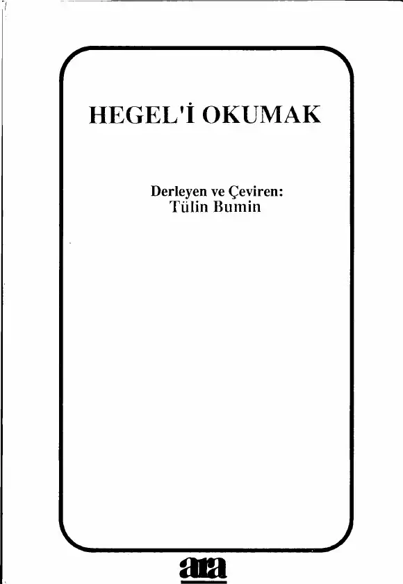 Hegel'i Okumak — Tülin Bumin