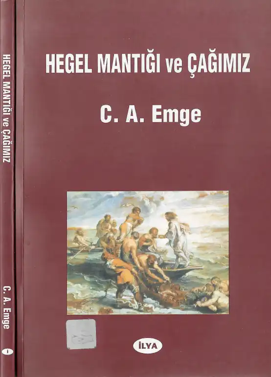 Hegel Mantığı ve Çağımız — Carl August Emge