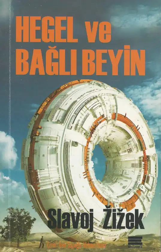 Hegel ve Bağlı Beyin — Slavoj Žižek