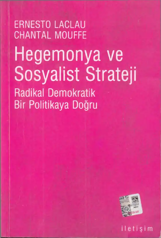 Hegemonya ve Sosyalist Strateji: Radikal Demokratik Bir Politikaya Doğru — Ernesto Laclau, Chantal Mouffe