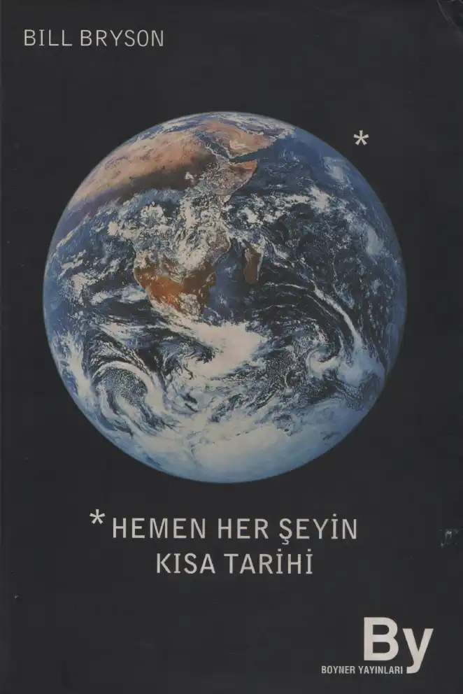 Hemen Her Şeyin Kısa Tarihi — Bill Bryson
