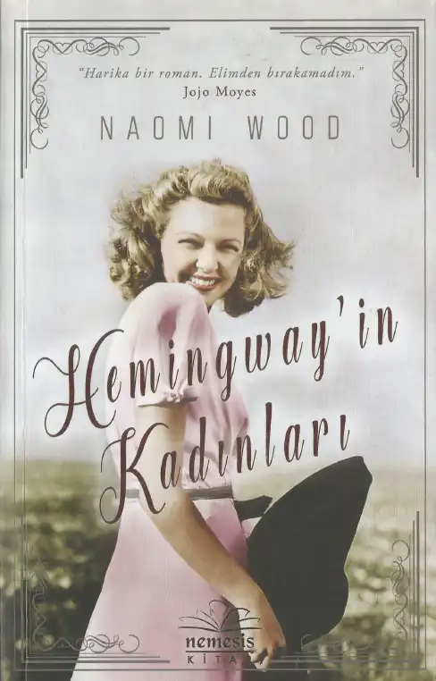 Hemingway'in Kadınları — Naomi Wood