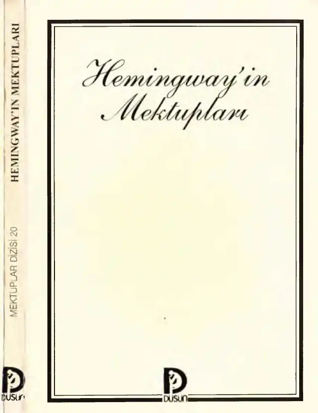 Hemingway'ın Mektupları — Ernest Hemingway