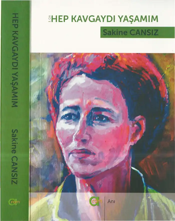 Hep Kavgaydı Yaşamım — Sakine Cansız