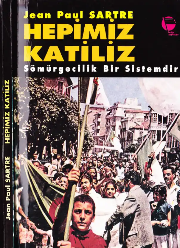 Hepimiz Katiliz — Jean-Paul Sartre