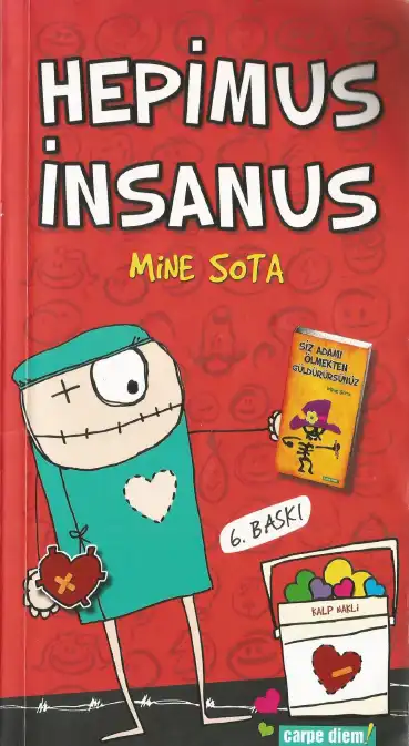Hepimus İnsanus Carpe Diem — Mine Sota