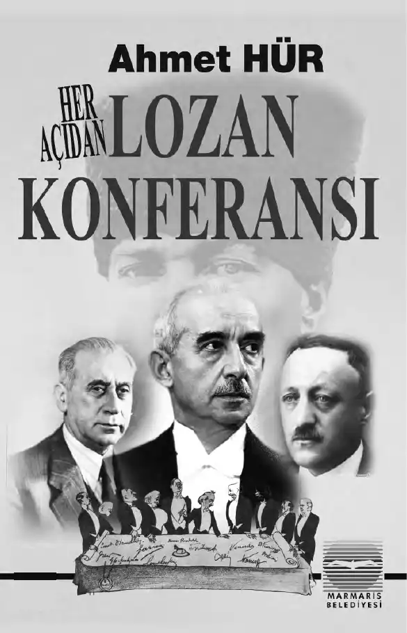 Her Açıdan Lozan Konferansı — Ahmet Hür