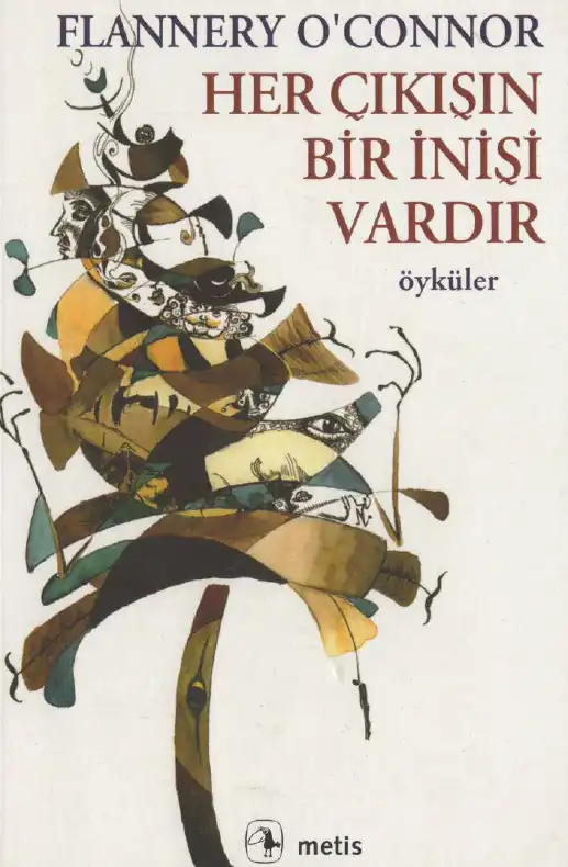 Her Çıkışın Bir İnişi Vardır — Flannery O'Connor