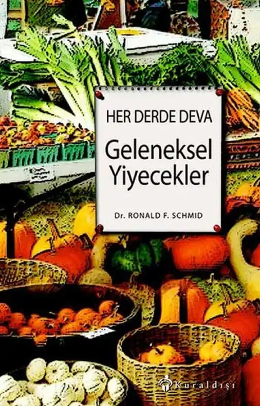 Her Derde Deva Geleneksel Yiyecekler — Ronald F. Schmid