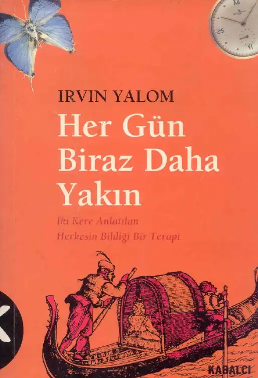 Her Gün Biraz Daha Yakın — Irvin D. Yalom, Ginny Elkin