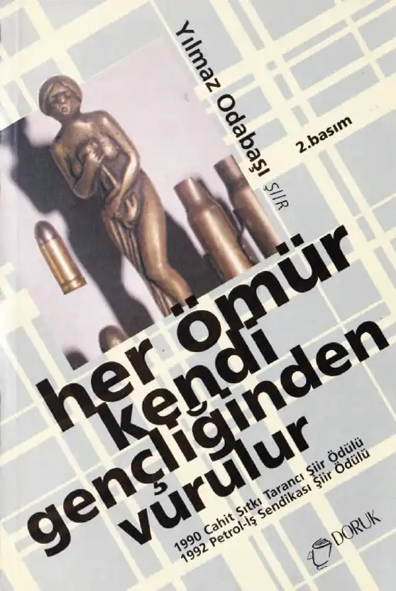 Her Ömür Kendi Gençliğinden Vurulur — Yılmaz Odabaşı