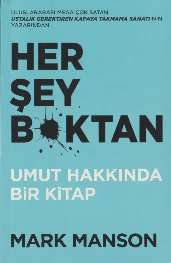Her Şey Boktan: Umut Hakkında Bir Kitap — Mark Manson