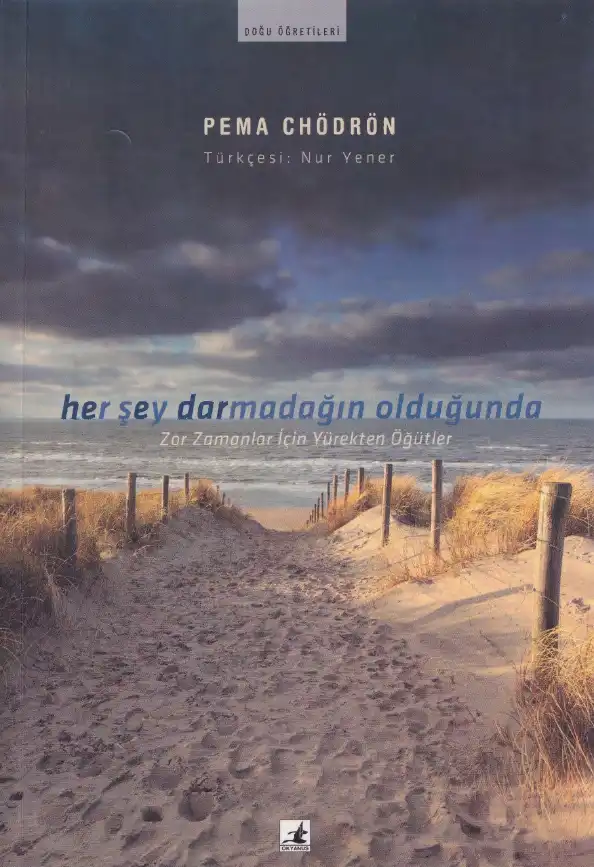 Her Şey Darmadağın Olduğunda — Pema Chödrön
