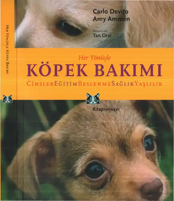 Her Yönüyle Köpek Bakımı — Carlo Devito, Amy Ammen