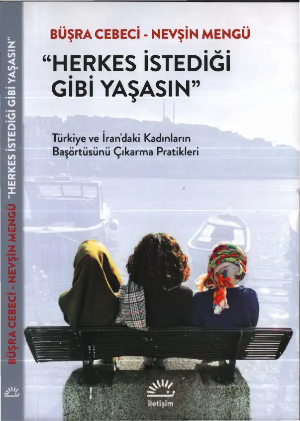Herkes İstediği Gibi Yaşasın — Büşra Cebeci, Nevşin Mengü