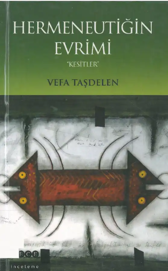 Hermeneutiğin Evrimi — Vefa Taşdelen