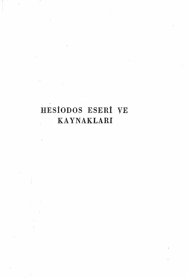 Hesiodos Eseri ve Kaynakları — Sabahattin Eyüboğlu, Azra Erhat