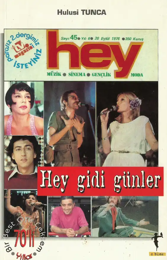 Hey Gidi Günler — Hulusi Tunca