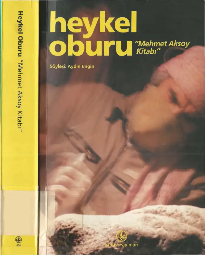Heykel Oburu Mehmet Aksoy Kitabı — Aydın Engin
