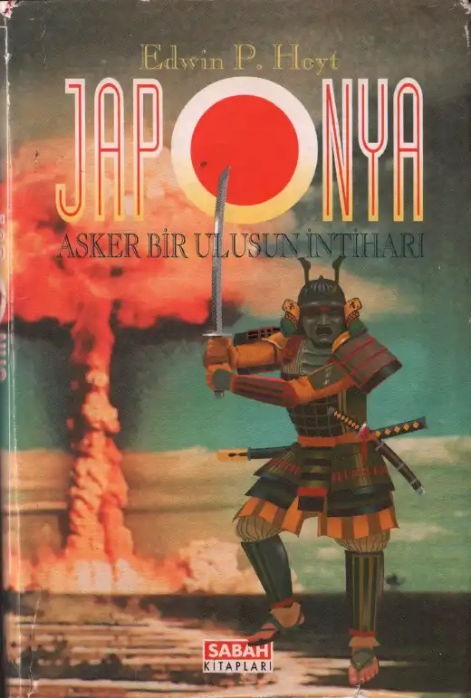 Heyt Japonya: Asker Bir Ulusun İntiharı — Edwin P.
