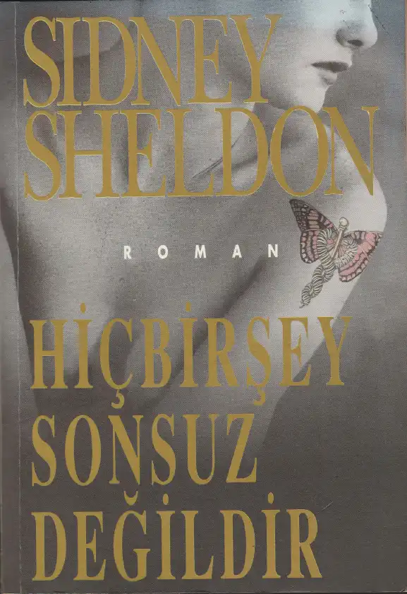 Hiçbir Şey Sonsuz Değildir — Sidney Sheldon