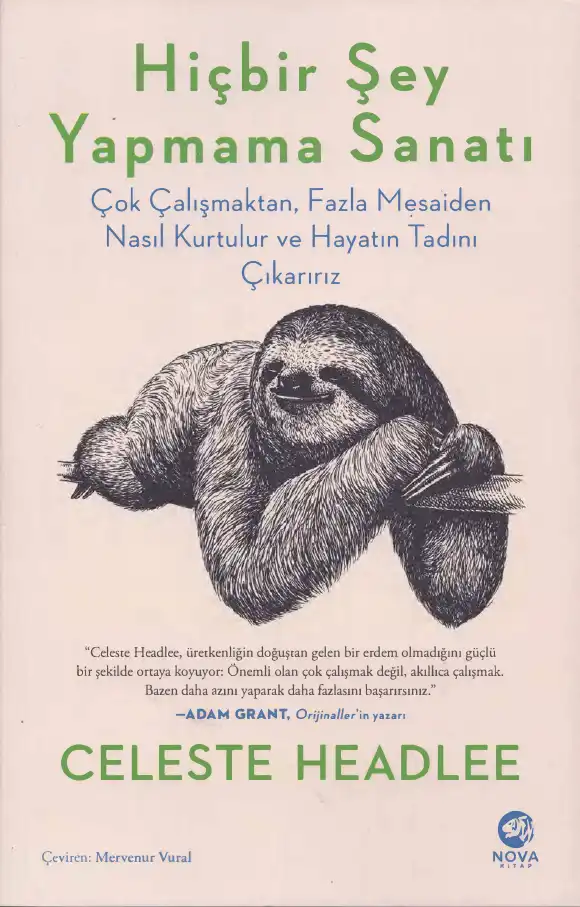 Hiçbir Şey Yapmama Sanatı — Celeste Headlee