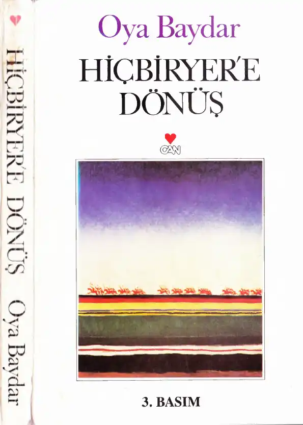 Hiçbiryer Dönüş — Oya Baydar