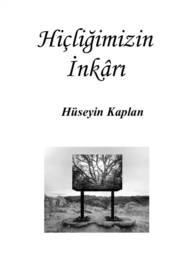 Hiçliğimizin İnkârı — Hüseyin Kaplan