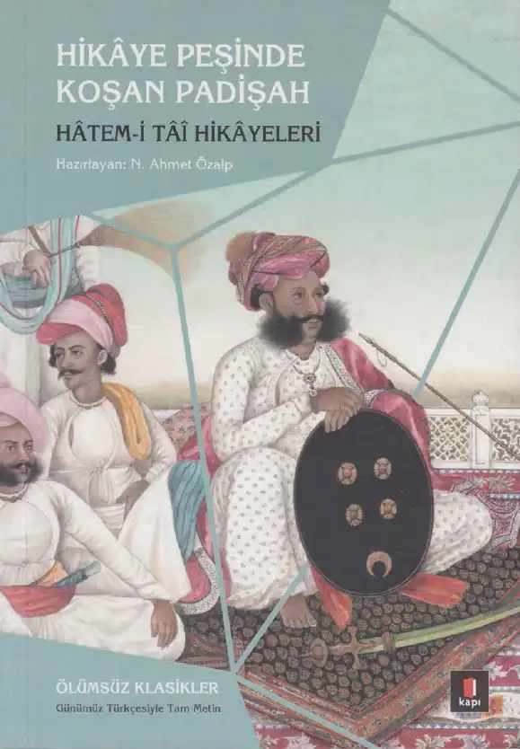 Hikâye Peşinde Koşan Padişah: Hâtıra-i Tıfliyye Hikâyeleri — N. Ahmet Özalp