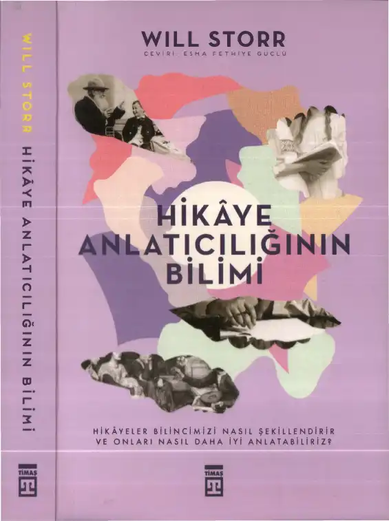 Hikaye Anlatıcılığının Bilimi — Will Storr
