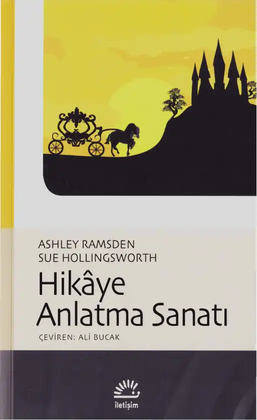 Hikaye Anlatma Sanatı — Ashley Ramsden, Sue Hollingsworth