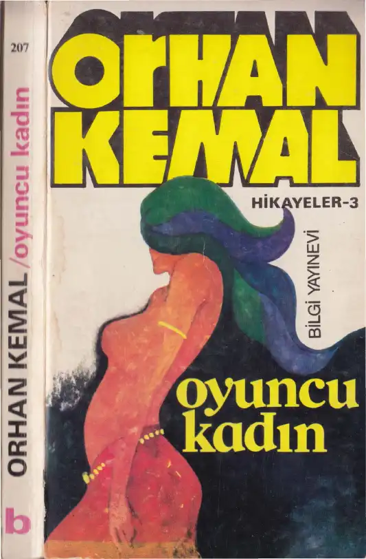 Hikayeler Cilt 3: Oyuncu Kadın — Orhan Gazi Ertekin, Faruk Özsu, Kemal Şahin, Muzaffer Şakar, Uğur Yiğit