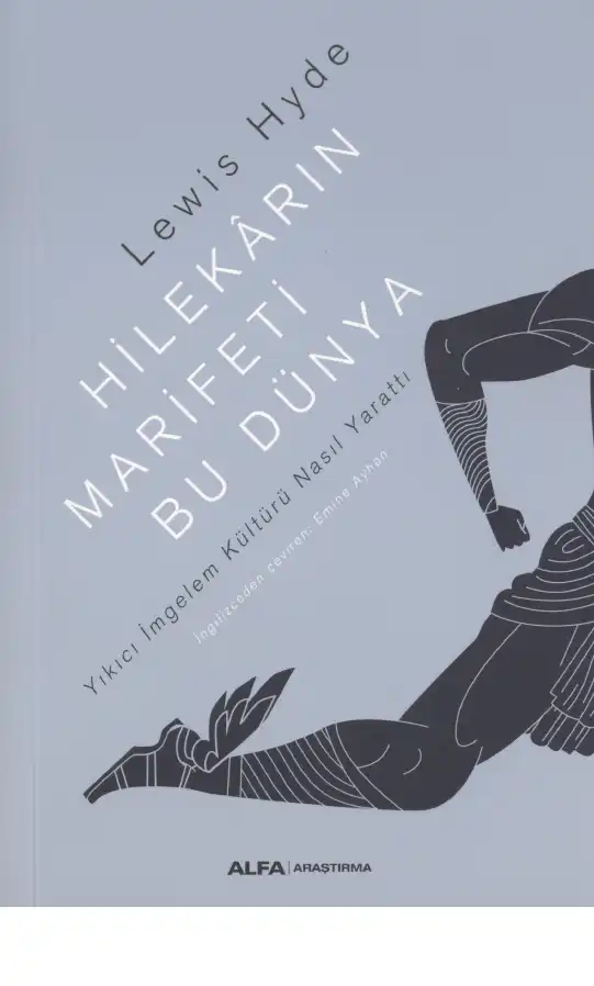 Hilekarın Marifeti Bu Dünya — Lewis Hyde