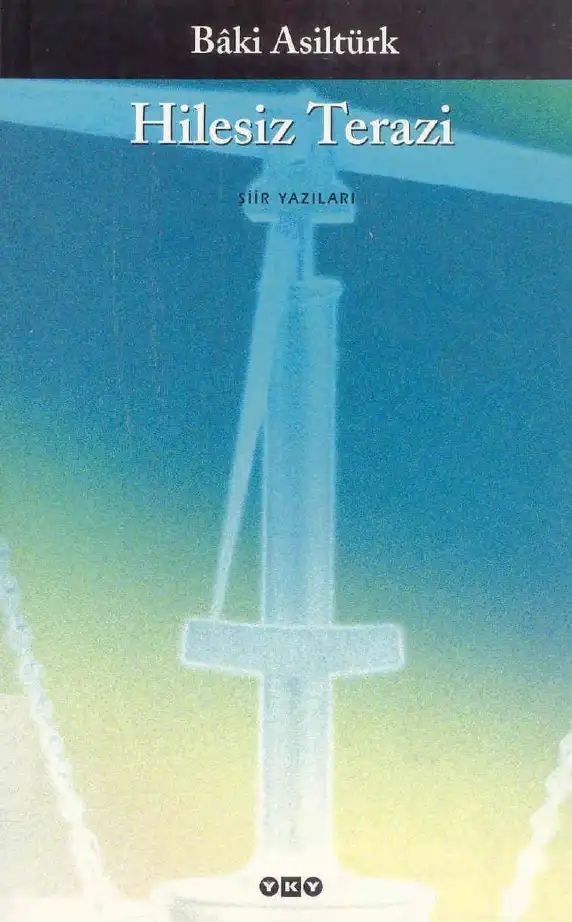 Hilesiz Terazi — Baki Asiltürk
