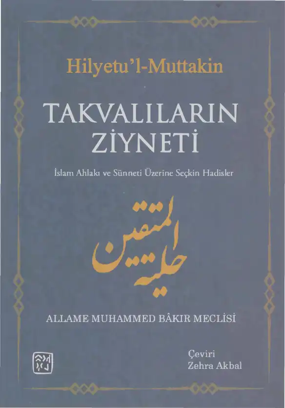 Hilyetu'l-Muttakin: Takvalıların Ziyneti — Allame Muhammed Bakır Meclisi