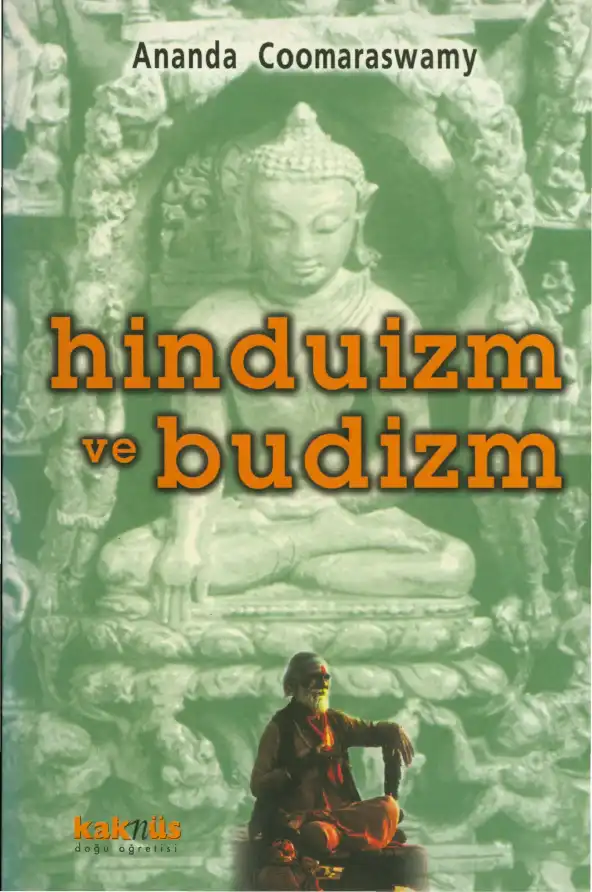 Hinduizm ve Budizm — Ananda Coomaraswamy