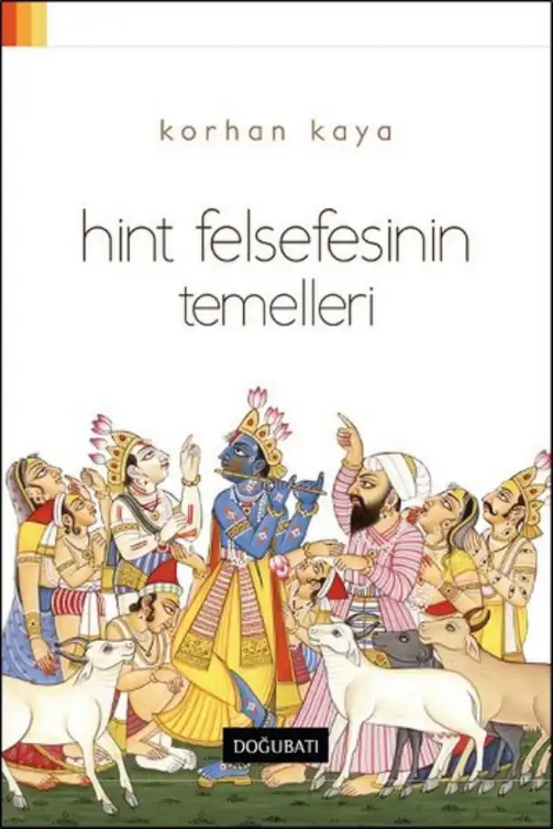 Hint Felsefesinin Temelleri — Korhan Kaya