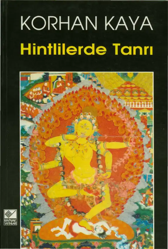 Hintlilerde Tanrı — Korhan Kaya
