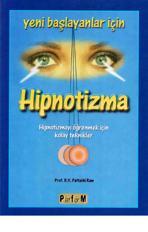 Hipnotizma (Yeni başlayanlar için) — B.V. Pattabhi Ram